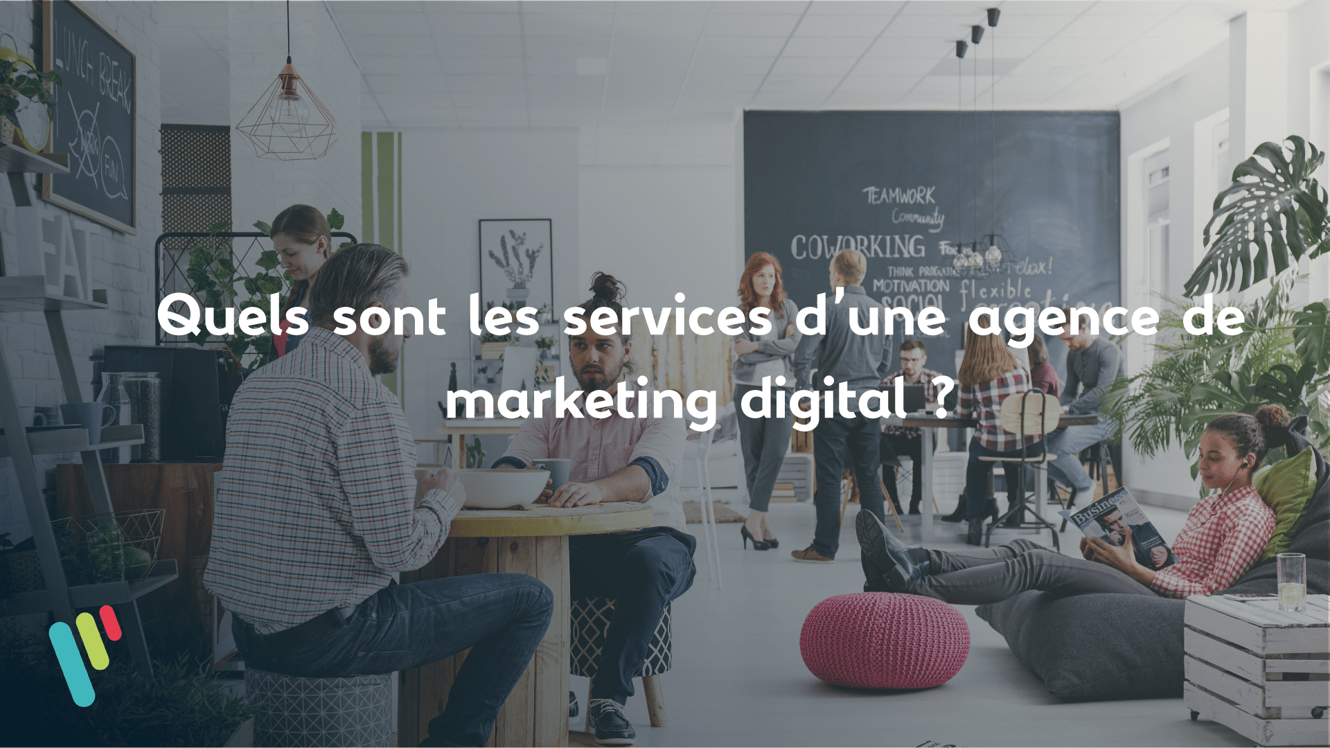 Quels sont les services d’une agence de marketing digital ? - qonversio